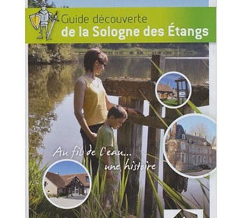 Guide Découverte la Sologne des étangs